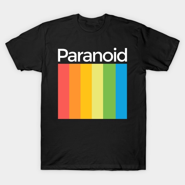 Paranoid T-Shirt by ManSizedMeatballs